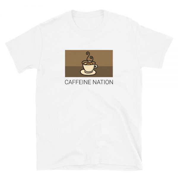 Caffeine Nation Short-Sleeve Unisex T-Shirt - Image 2