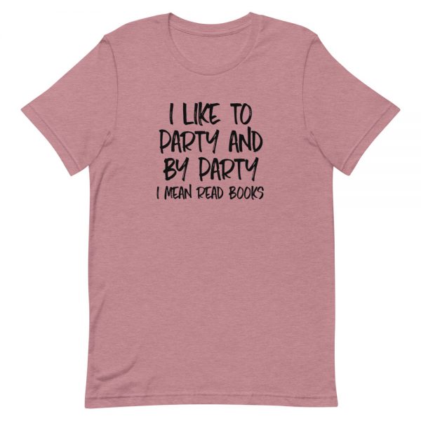 I Like To Party Short-Sleeve Unisex T-Shirt