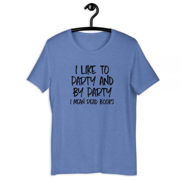 I Like To Party Short-Sleeve Unisex T-Shirt - Image 2