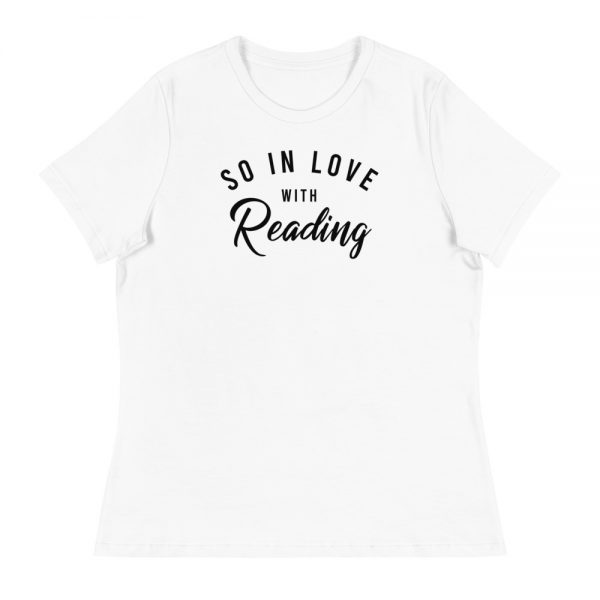 So In Love With Reading Women's Relaxed T-Shirt - Image 7