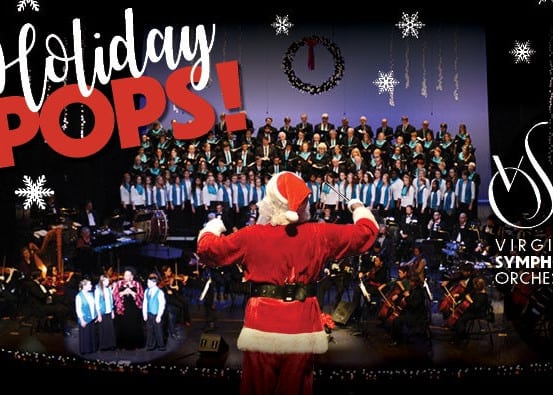 Holiday POPS! Virginia Symphony Orchestra Dec 9