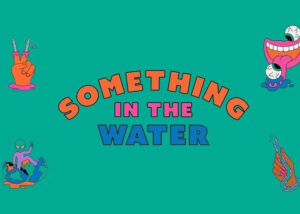 Something In The Water Apr 28-30