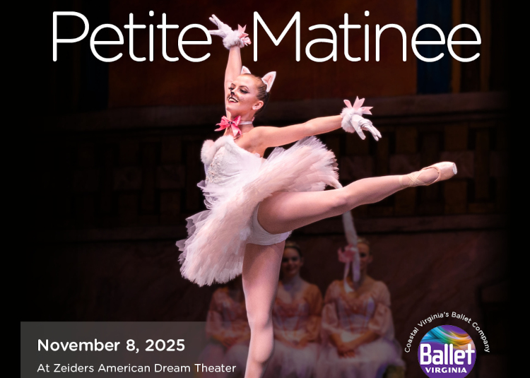 Ballet Virginia: Petite Matinee Nov 8