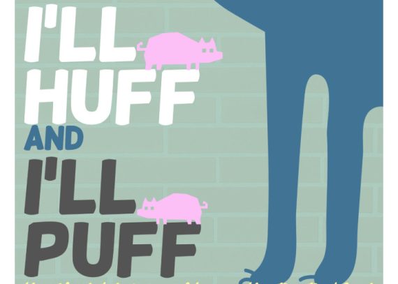 I’ll Huff and I’ll Puff: The Absolutely True Story of the Big Bad Wolf May 31