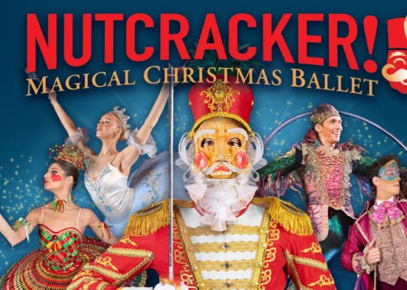 NUTCRACKER! Magical Christmas Ballet Nov 26